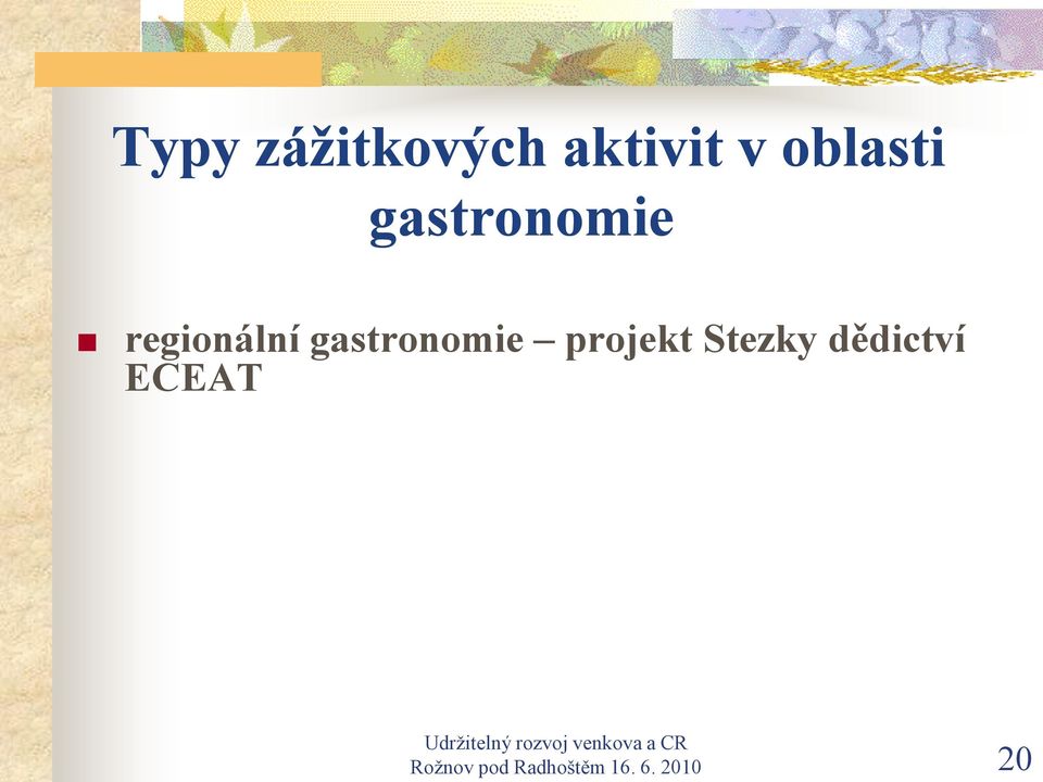 gastronomie projekt Stezky