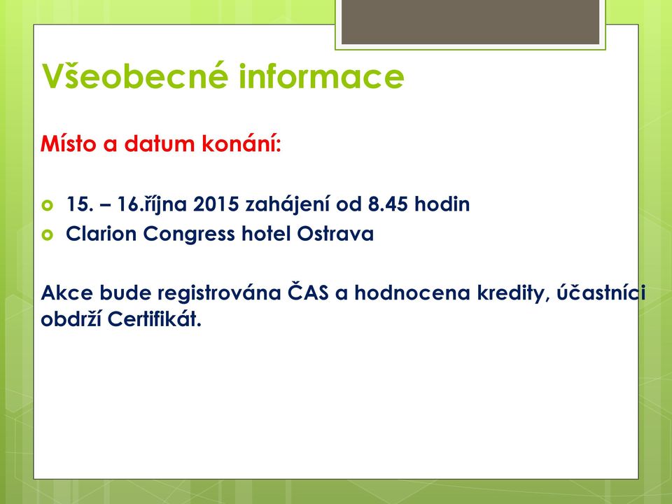 45 hodin Clarion Congress hotel Ostrava Akce