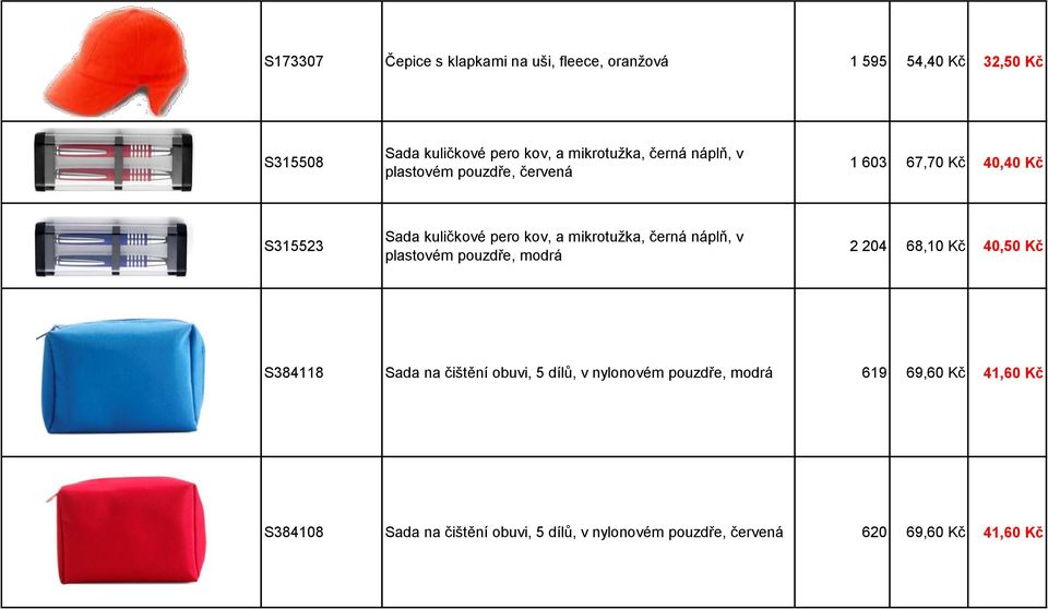 mikrotužka, černá náplň, v plastovém pouzdře, modrá 2 204 68,10 Kč 40,50 Kč S384118 Sada na čištění obuvi, 5 dílů, v