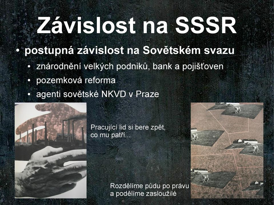 reforma agenti sovětské NKVD v Praze Pracující lid si bere