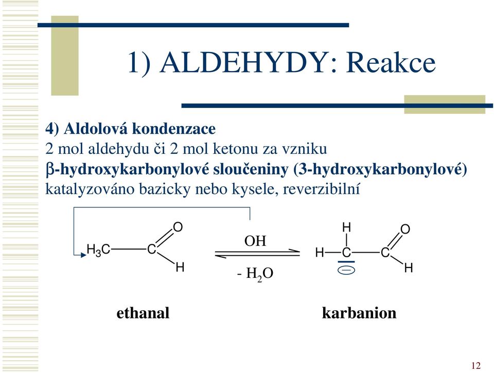 β-hydroxykarbonylové sloučeniny