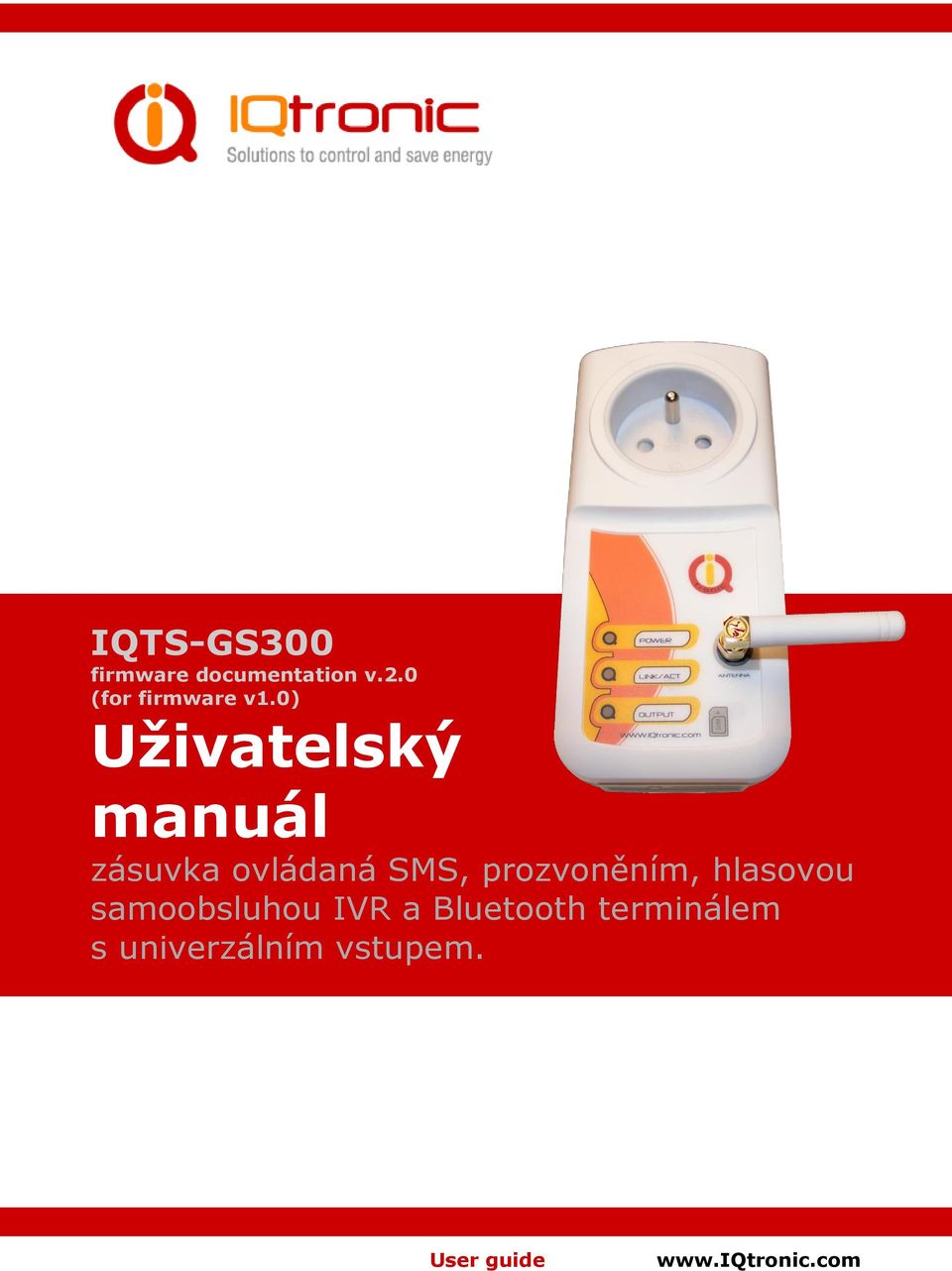 0) Uživatelský manuál zásuvka ovládaná SMS,