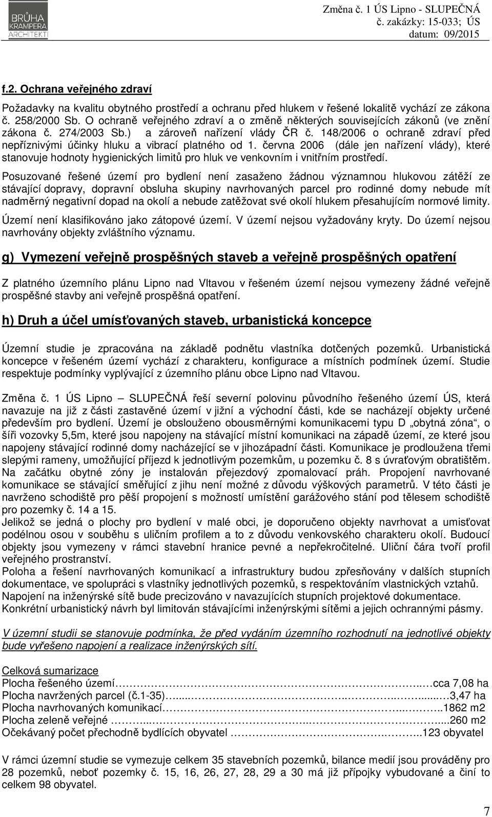 148/2006 o ochraně zdraví před nepříznivými účinky hluku a vibrací platného od 1.