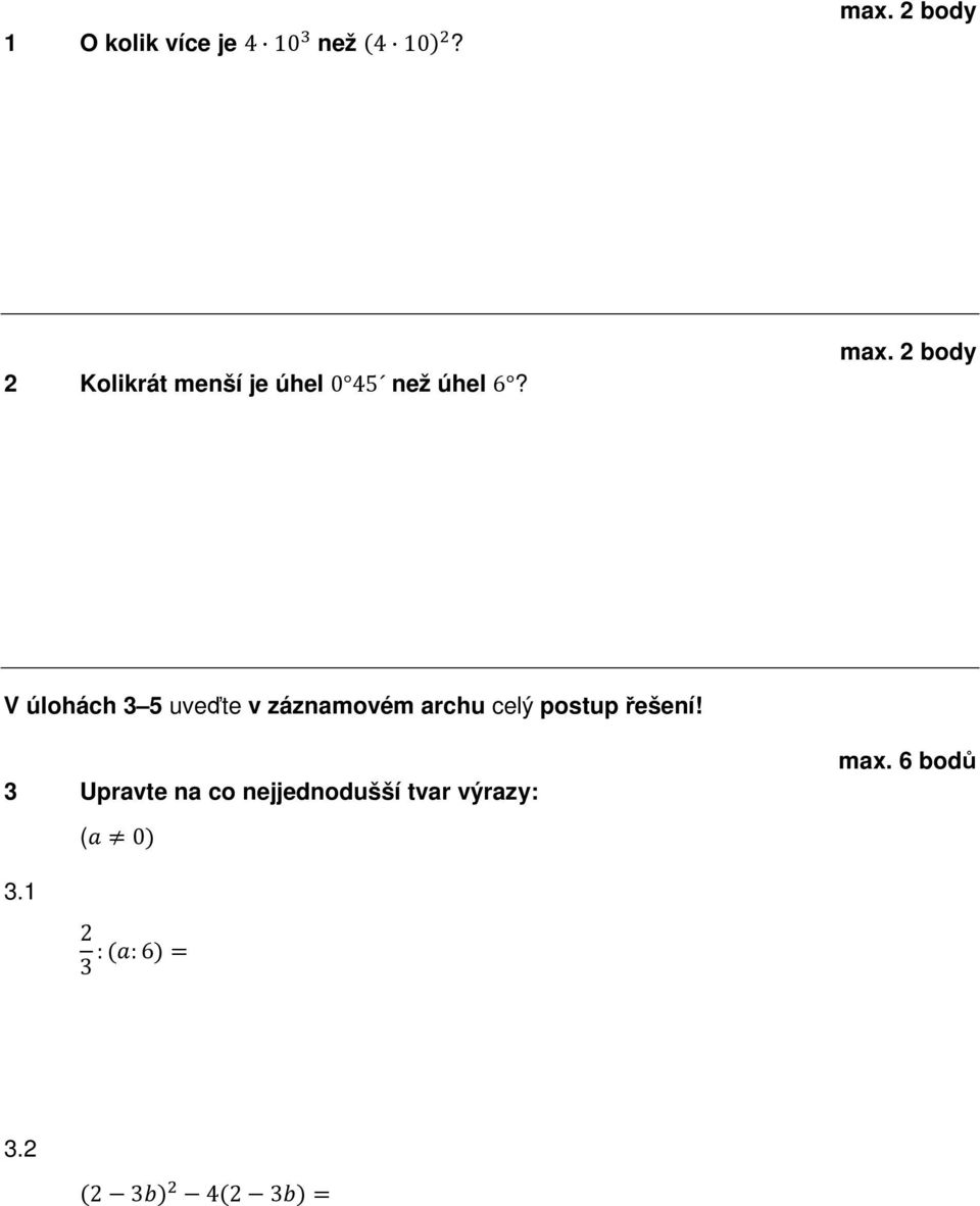 2 body V úlohách 3 5 uveďte v záznamovém archu celý postup