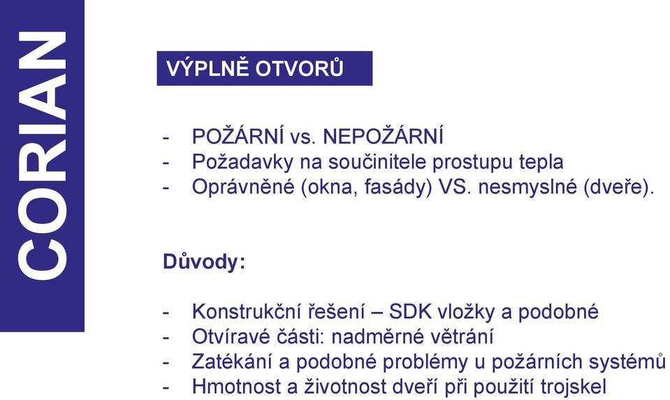 VS. nesmyslné (dveře).