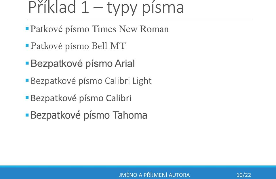 Bezpatkové písmo Calibri Light Bezpatkové písmo