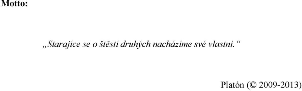 nacházíme své