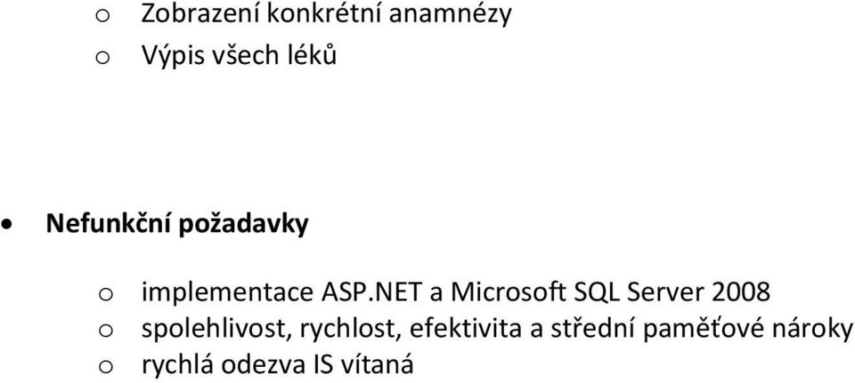 NET a Microsoft SQL Server 2008 o spolehlivost,