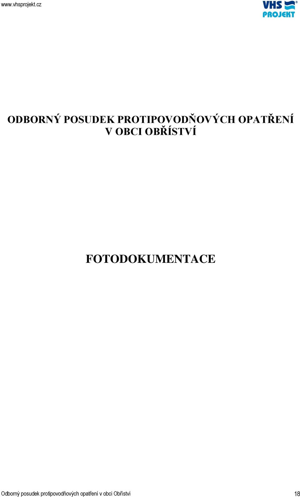 FOTODOKUMENTACE Odborný posudek