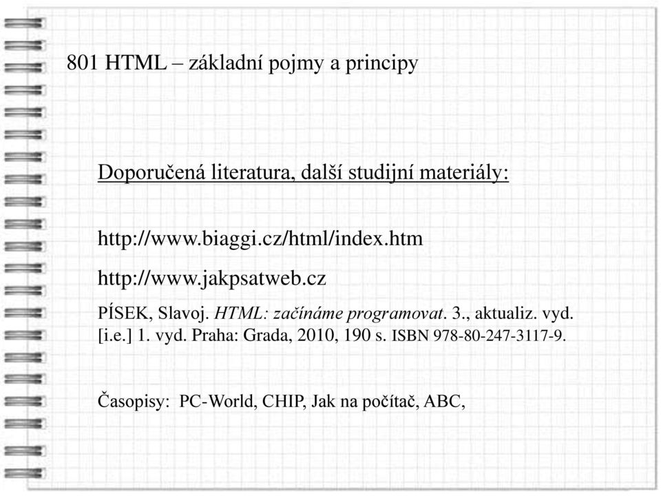 HTML: začínáme programovat. 3., aktualiz. vyd.