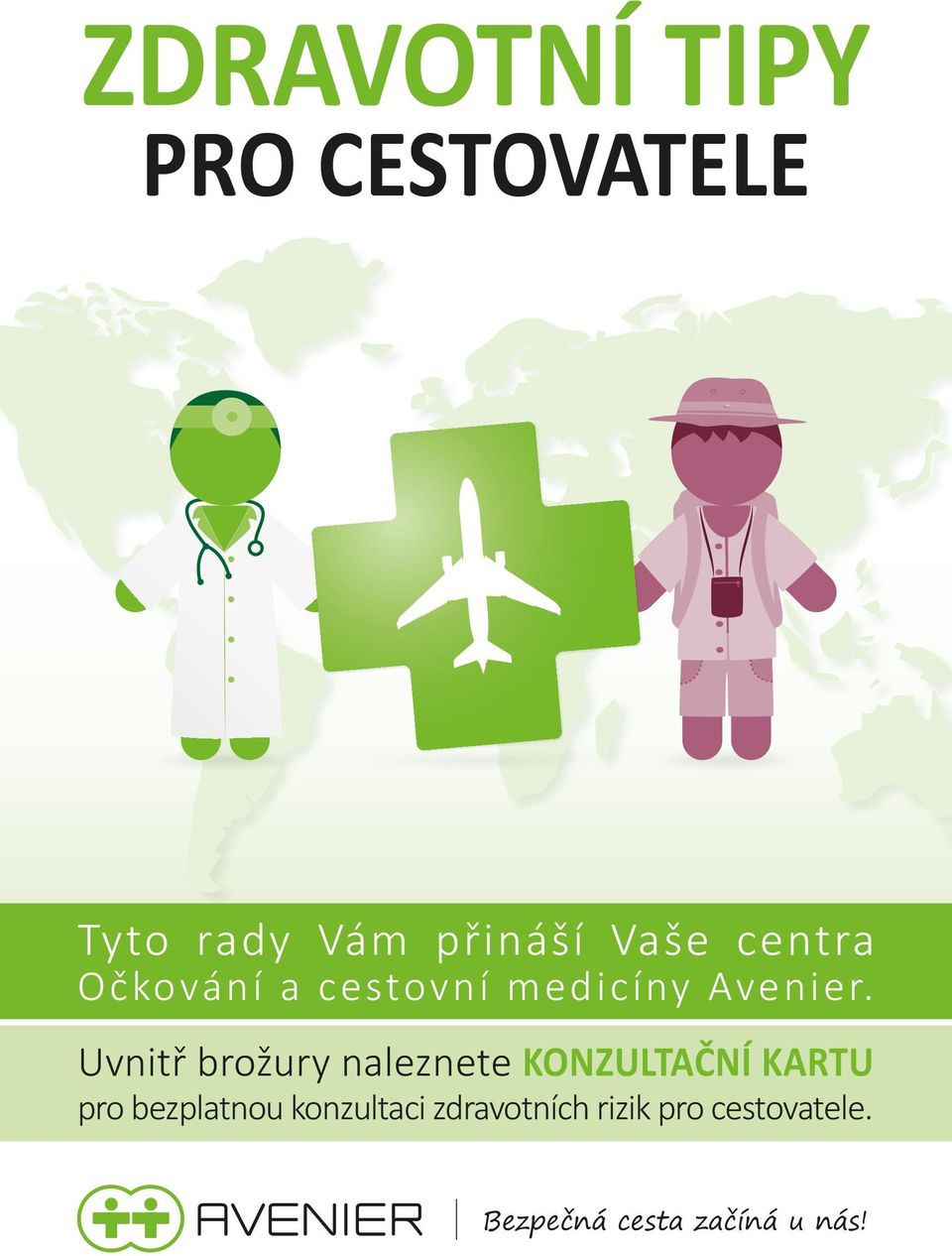 Uvnitř brožury naleznete KONZULTAČNÍ KARTU pro bezplatnou