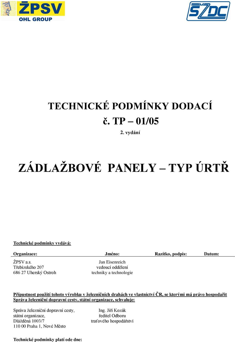 Datum: ŽPSV a.s.