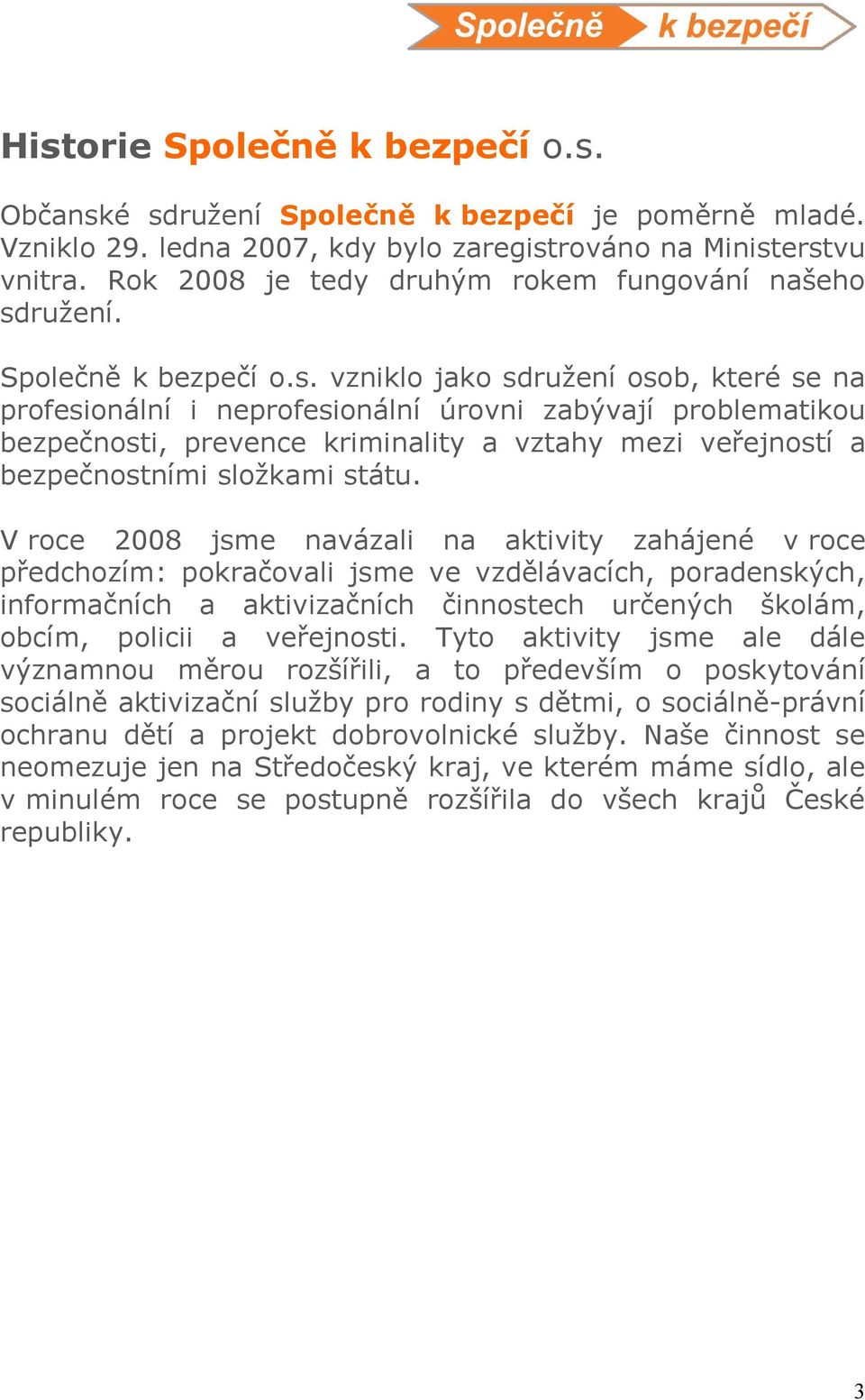 ružení. Společně k bezpečí o.s.