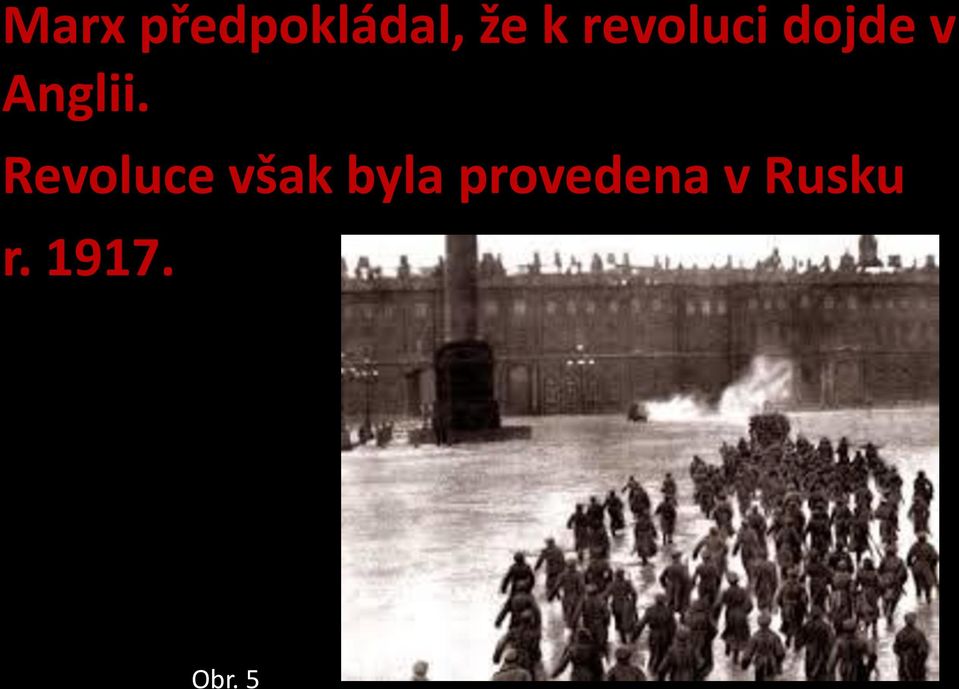 Revoluce však byla