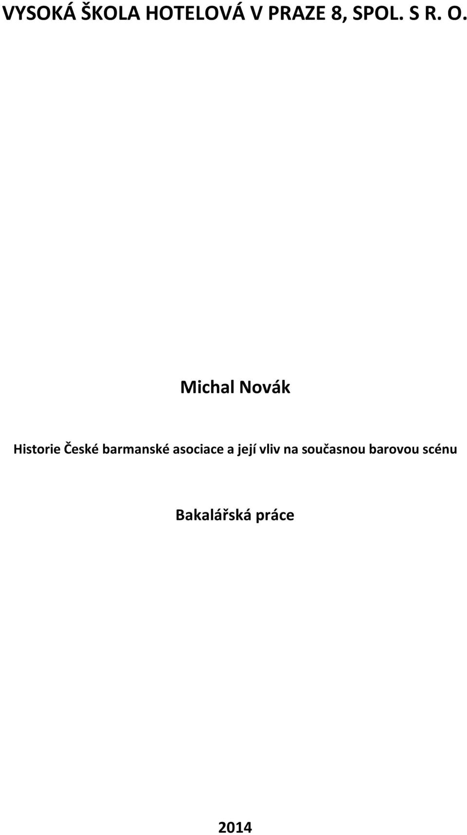 Michal Novák Historie České barmanské