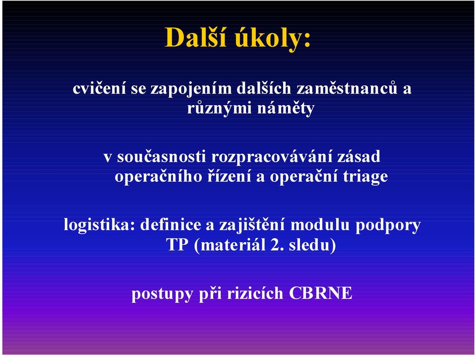 operačního řízení a operační triage logistika: definice a