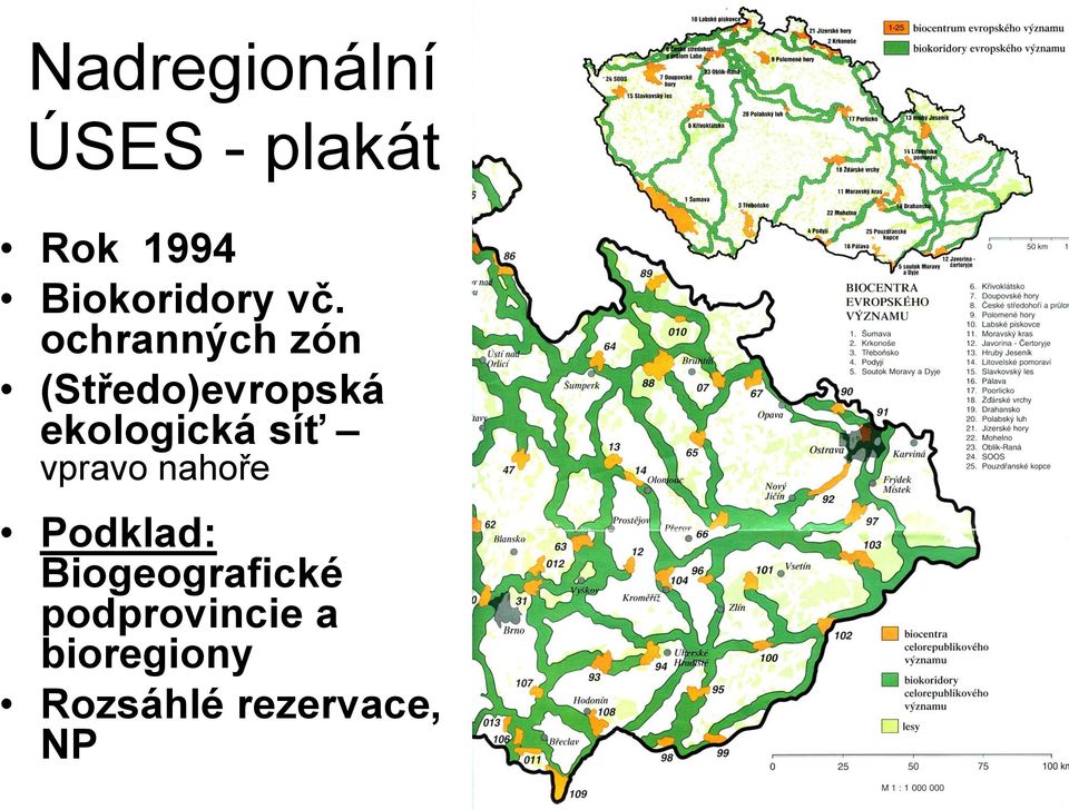 ochranných zón (Středo)evropská ekologická síť