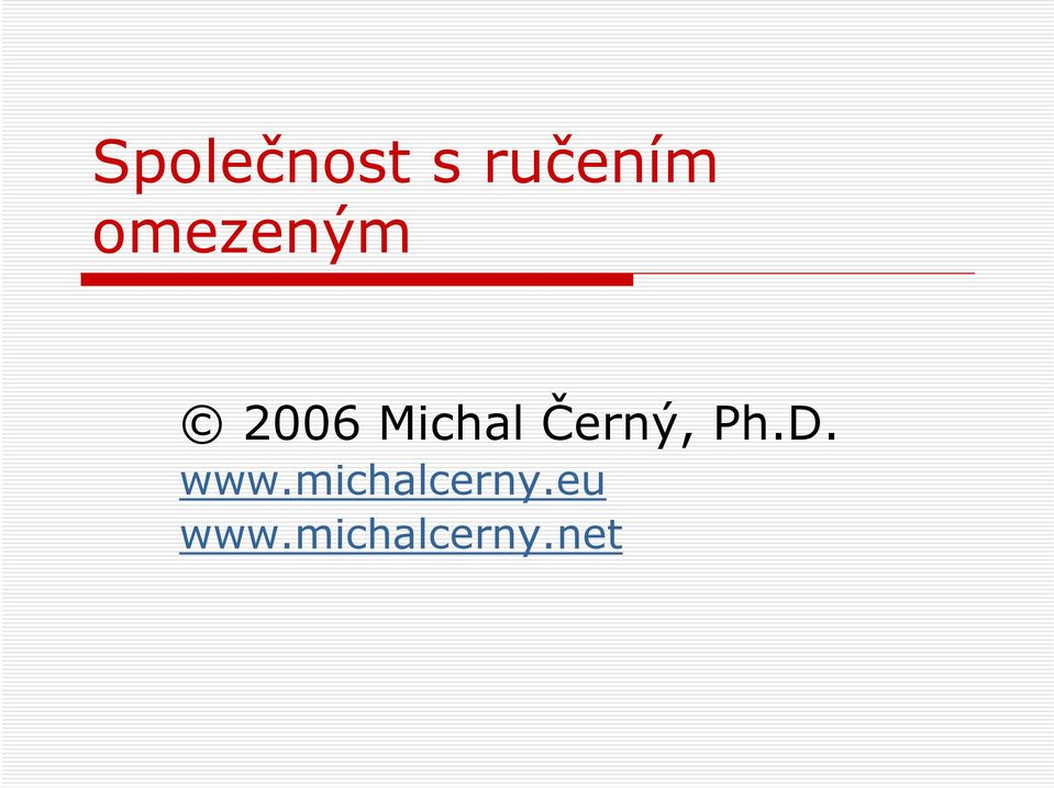 Černý, Ph.D. www.