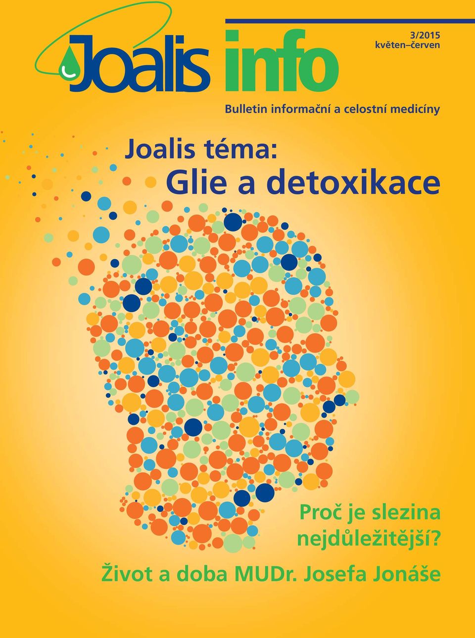 téma: Glie a detoxikace Proč je