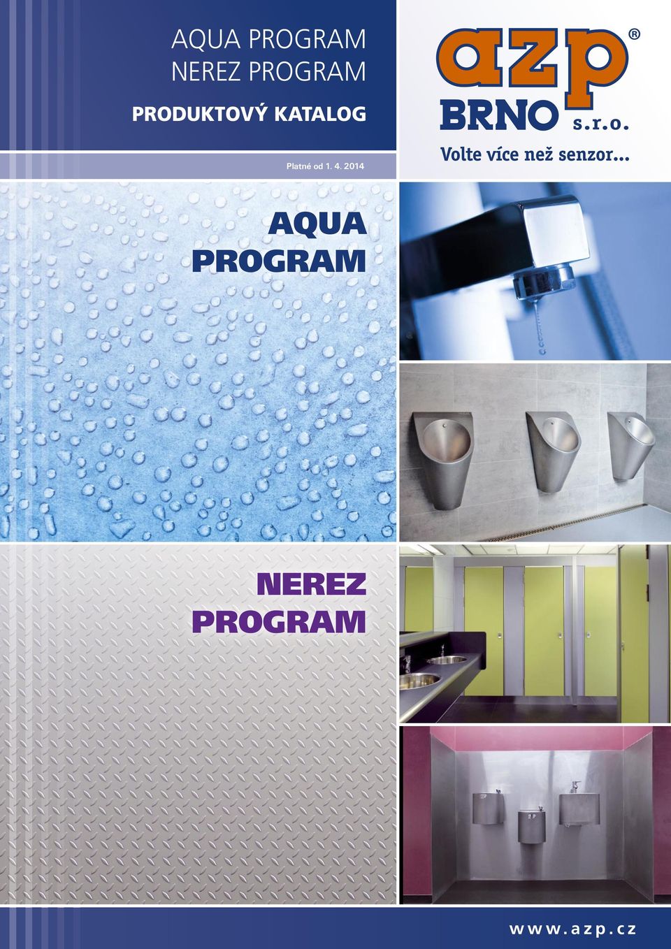 AQUA PROGRAM NEREZ PROGRAM PRODUKTOVÝ KATALOG. Platné od AQUA PROGRAM NEREZ  PROGRAM. - PDF Free Download