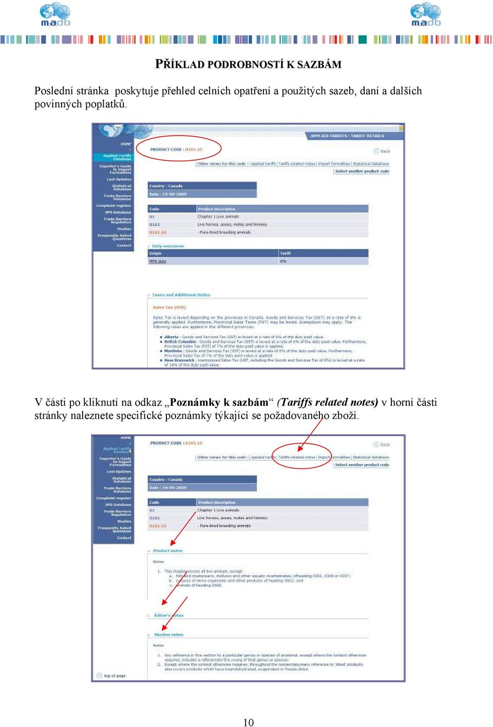 V části po kliknutí na odkaz Poznámky k sazbám (Tariffs related notes) v