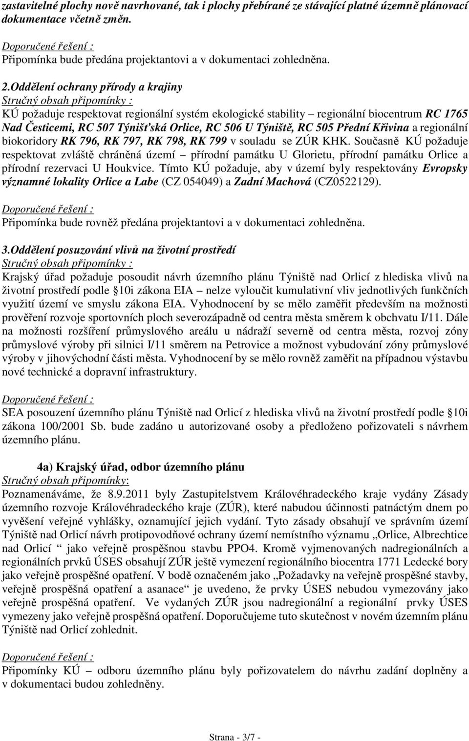 Křivina a regionální biokoridory RK 796, RK 797, RK 798, RK 799 v souladu se ZÚR KHK.