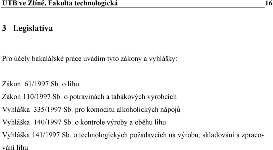 o potravinách a tabákových výrobcích Vyhláška 335/1997 Sb.