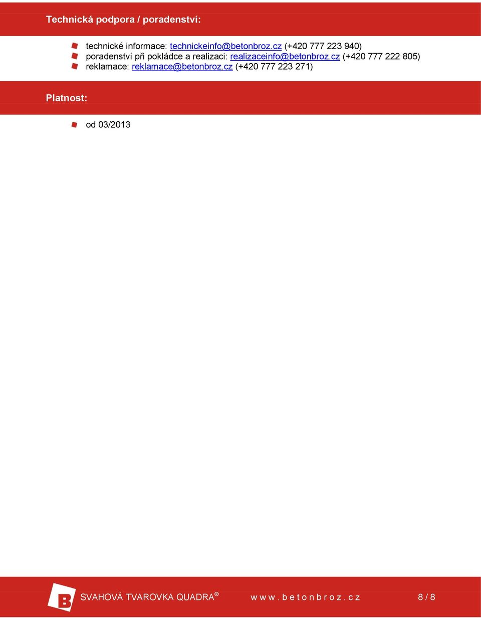 cz (+420 777 223 940) poradenství při pokládce a realizaci: