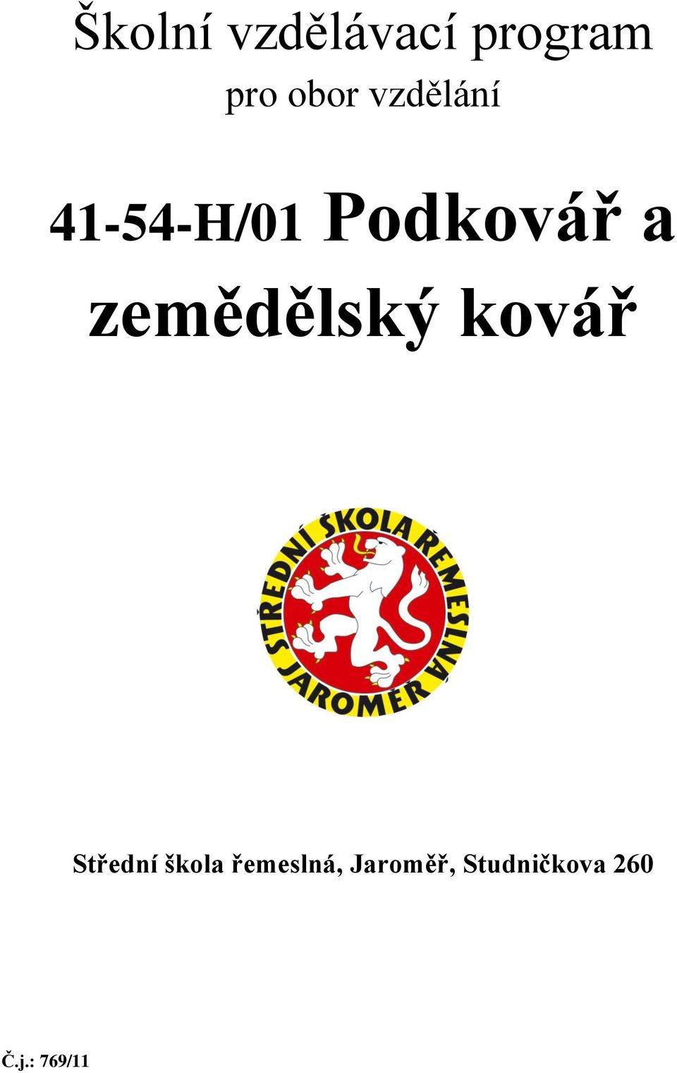 41-54-H/01 Podkovář a