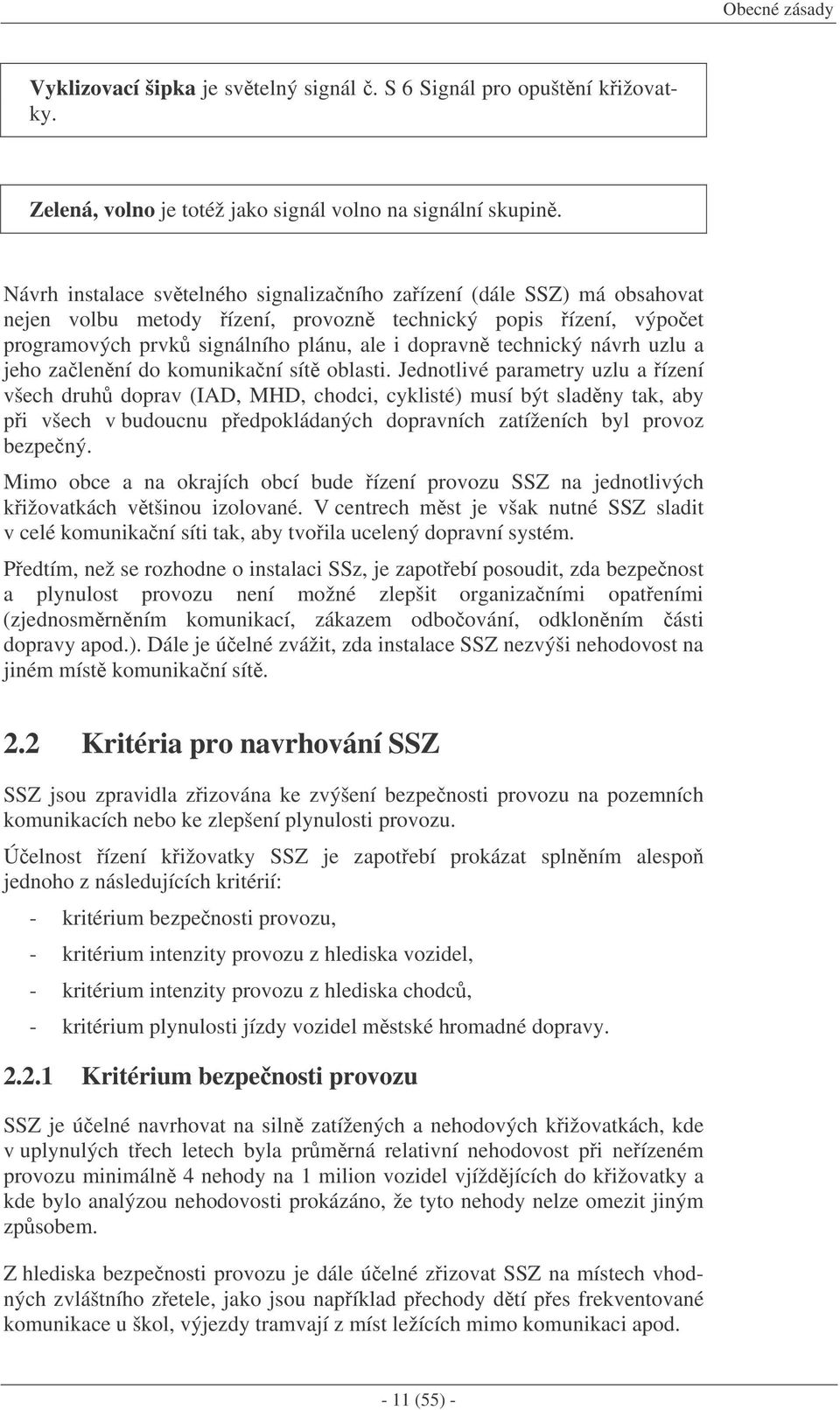 návrh uzlu a jeho zalenní do komunikaní sít oblasti.