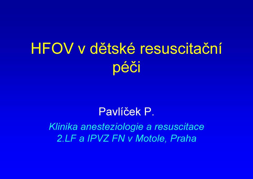 Klinika anesteziologie a