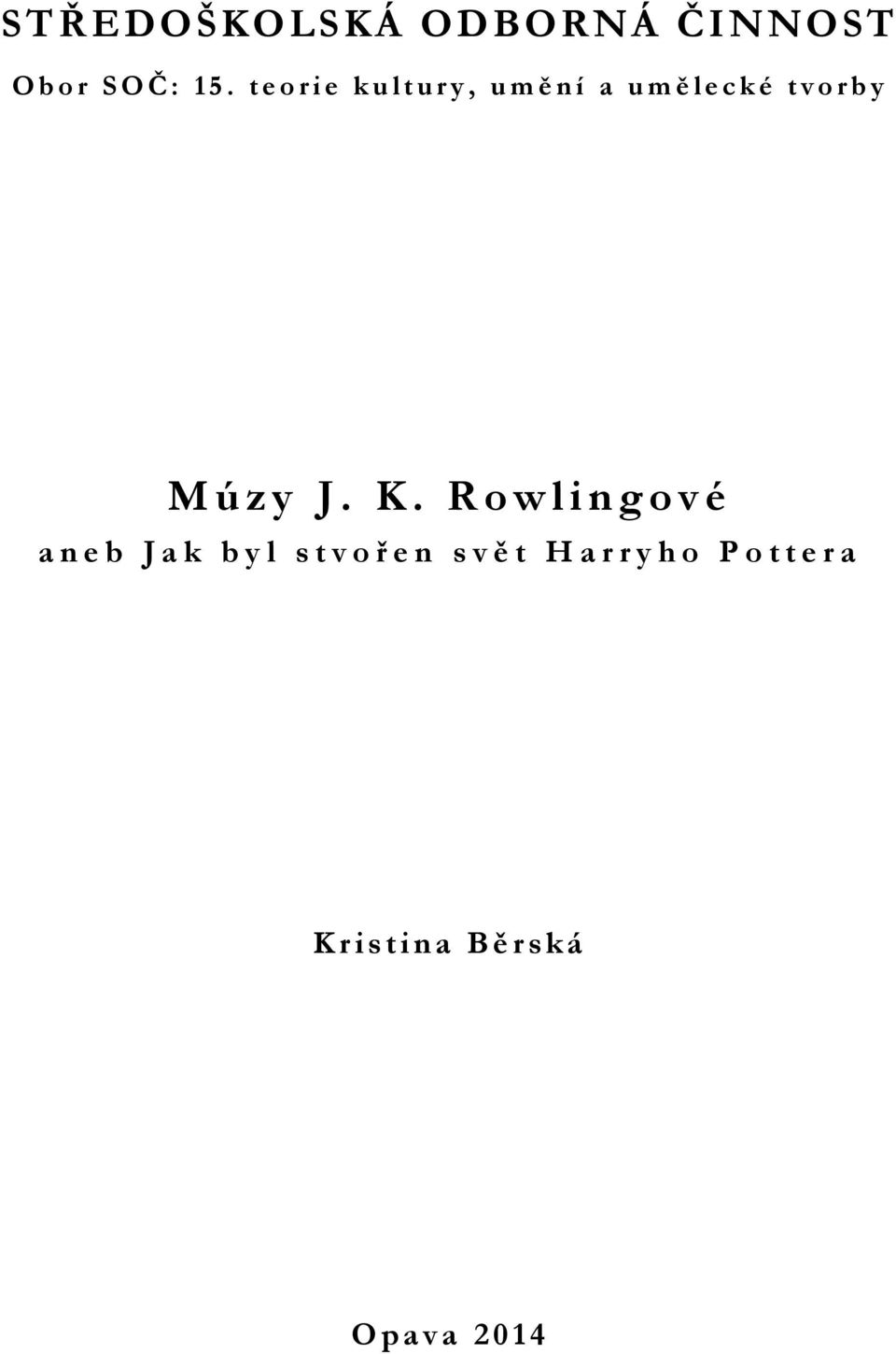 Múzy J. K.
