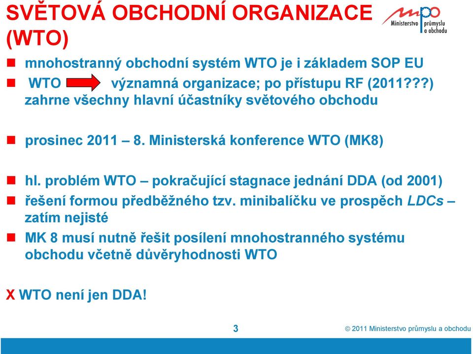 Ministerská konference WTO (MK8) hl.