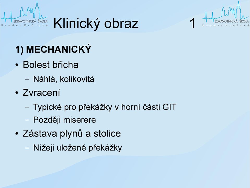 pro překážky v horní části GIT Později