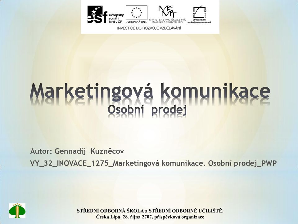 Osobní prodej_pwp STŘEDNÍ ODBORNÁ ŠKOLA a