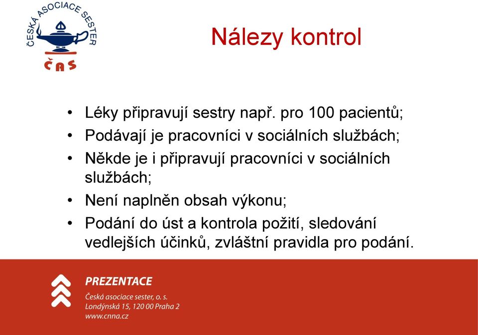 je i připravují pracovníci v sociálních službách; Není naplněn obsah