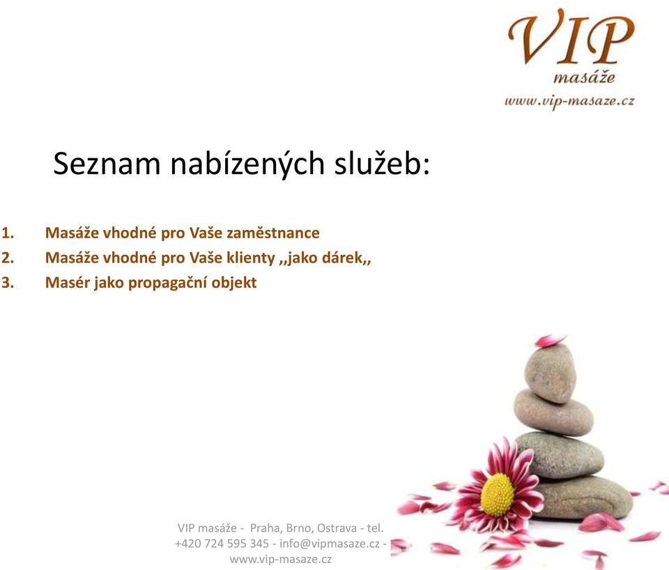 2. Masáže vhodné pro Vaše