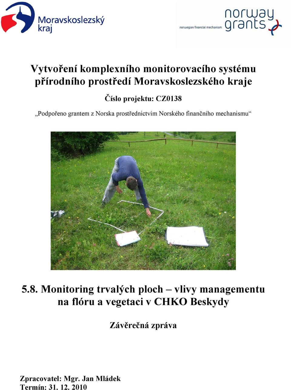 finančního mechanismu 5.8.