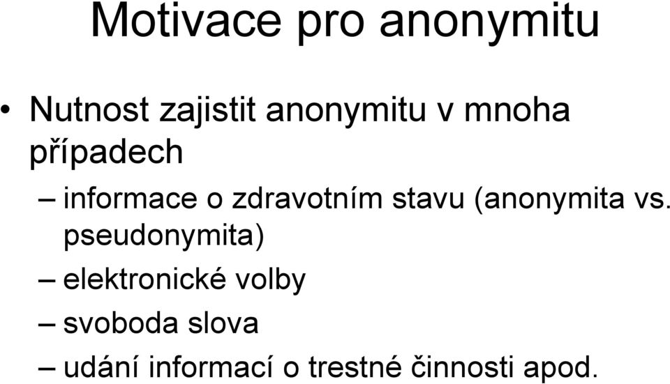 (anonymita vs.