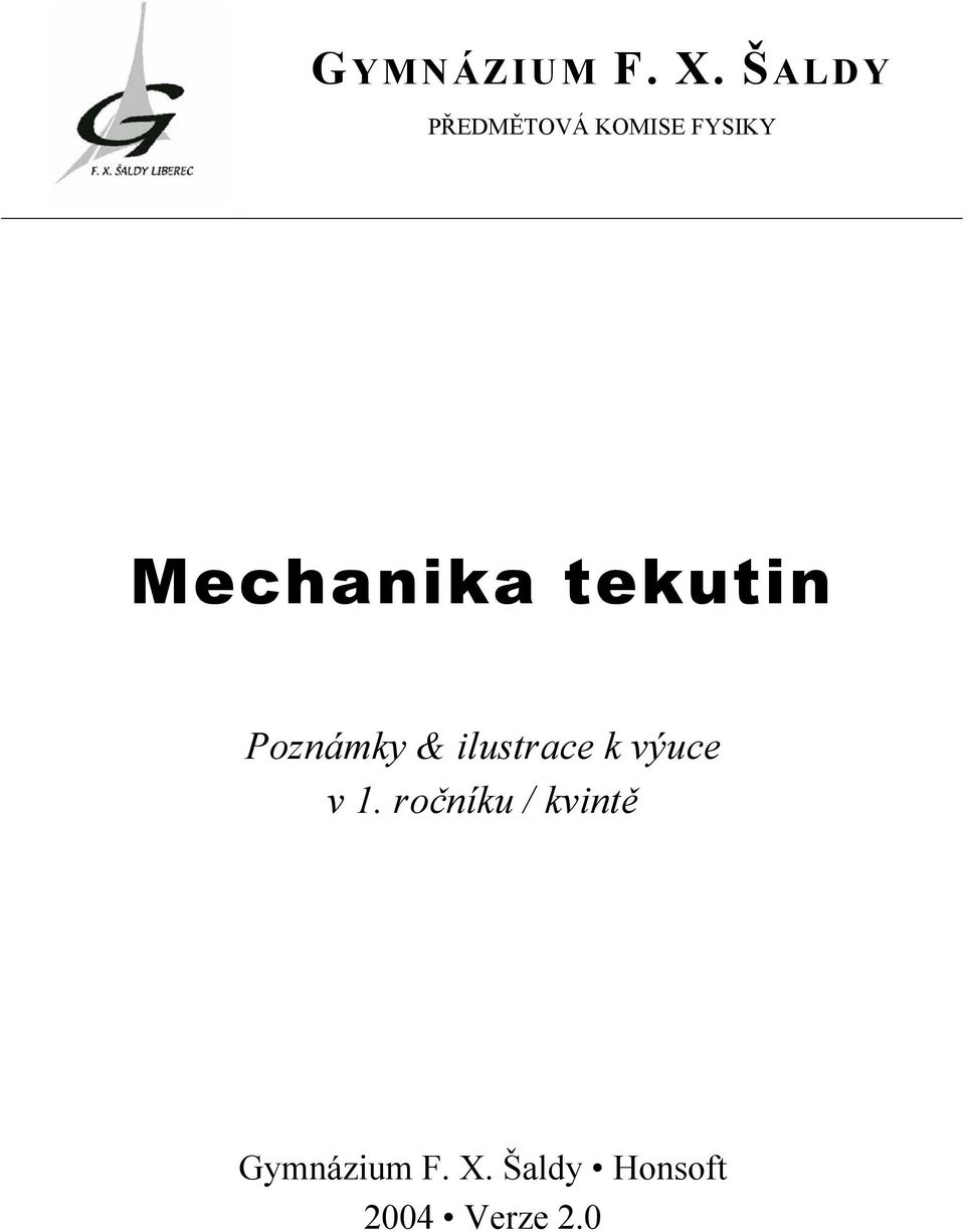 Mechanika tekutin Poznámky & ilustrace