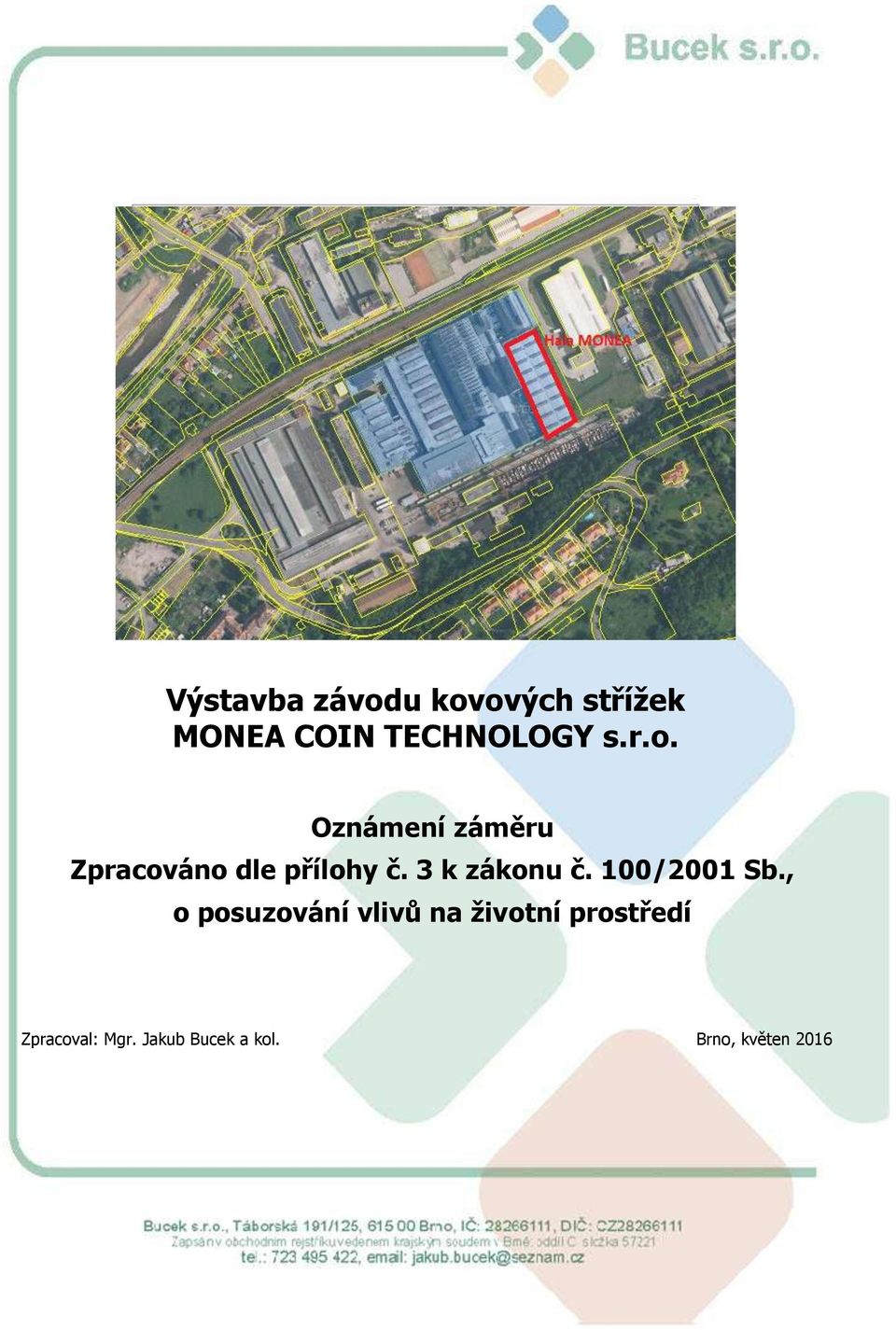 3 k zákonu č. 100/2001 Sb.