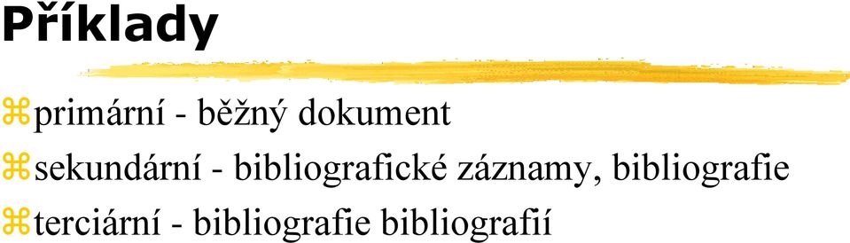 bibliografické záznamy,