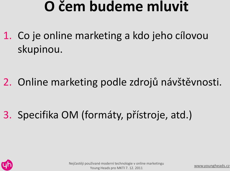 Online marketing podle zdrojů návštěvnosti. 3.