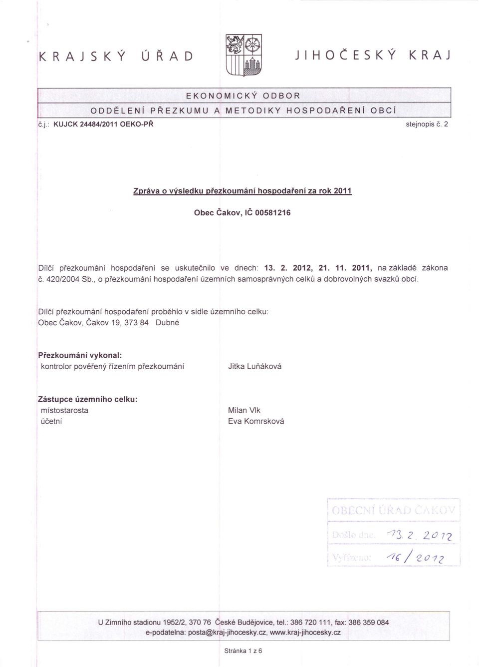 420/2004 Sb., o přezkoumání hospodaření územních samosprávných celků a dobrovolných svazků obcí.