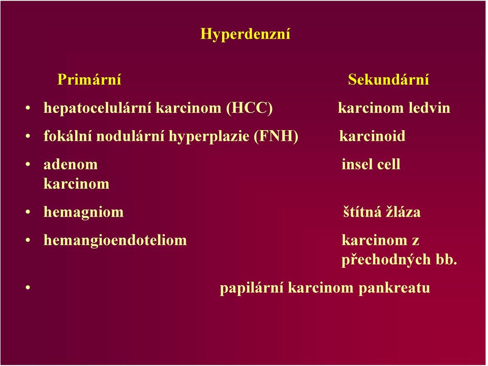 adenom insel cell karcinom hemagniom štítná žláza