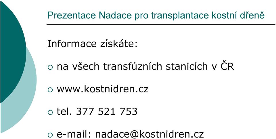 www.kostnidren.cz tel.