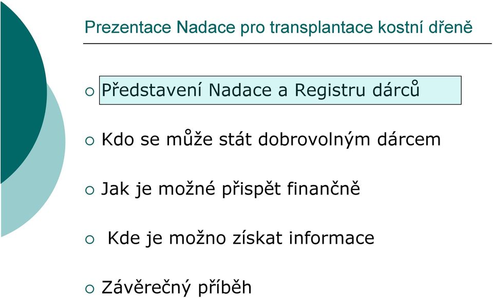 Jak je možné přispět finančně Kde je