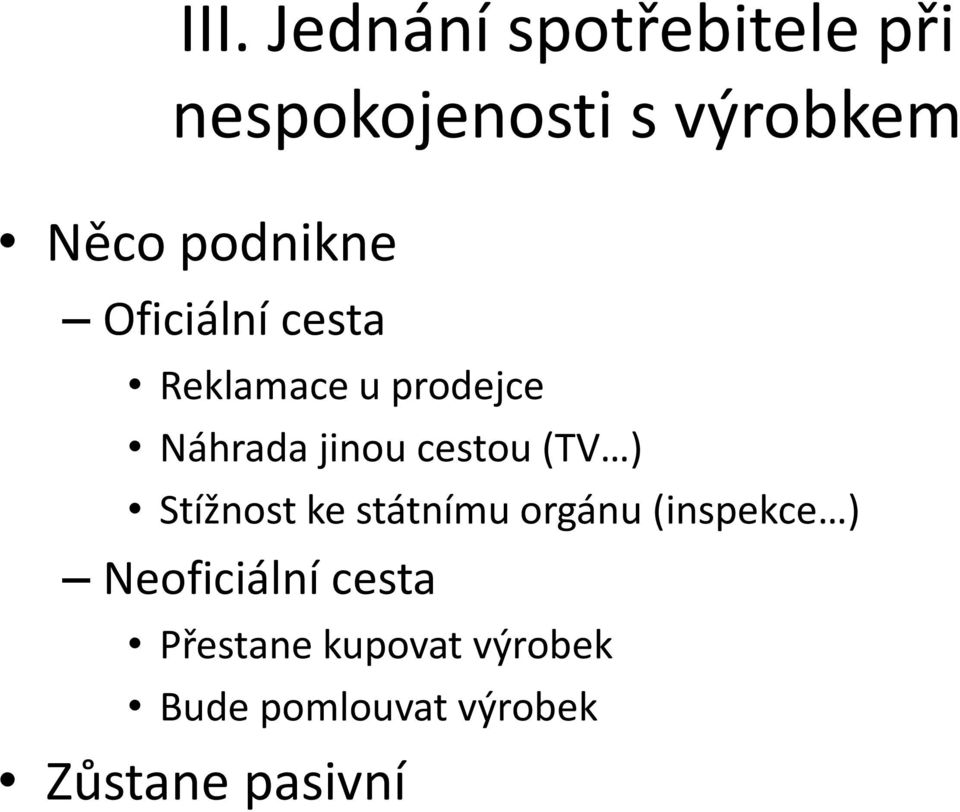 cestou (TV ) Stížnost ke státnímu orgánu (inspekce )