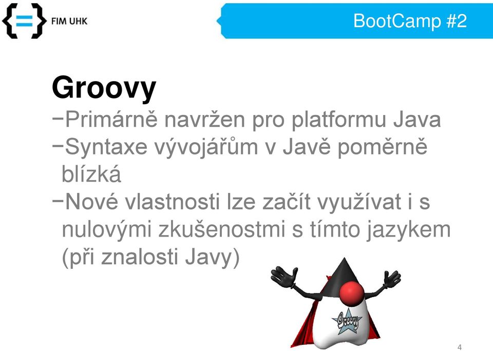 vlastnosti lze začít využívat i s nulovými
