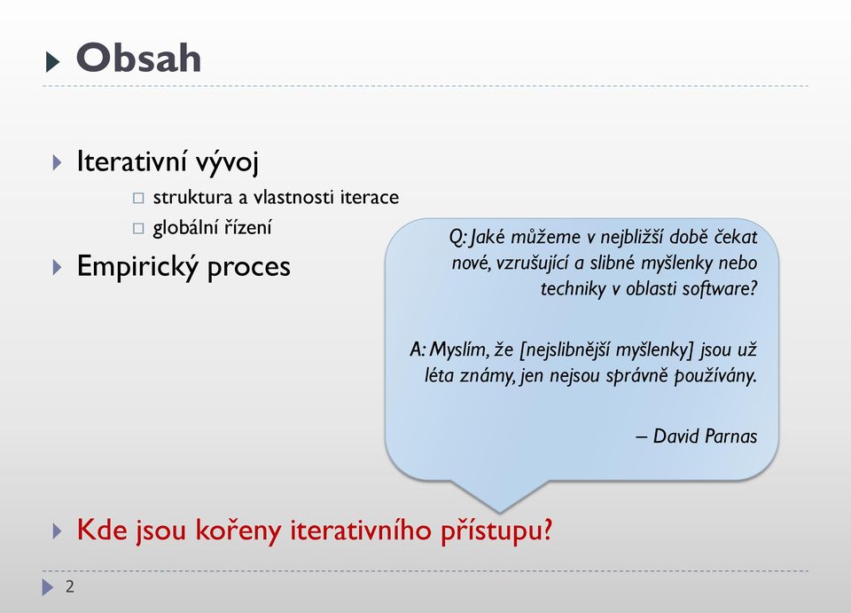 nebo techniky v oblasti software?